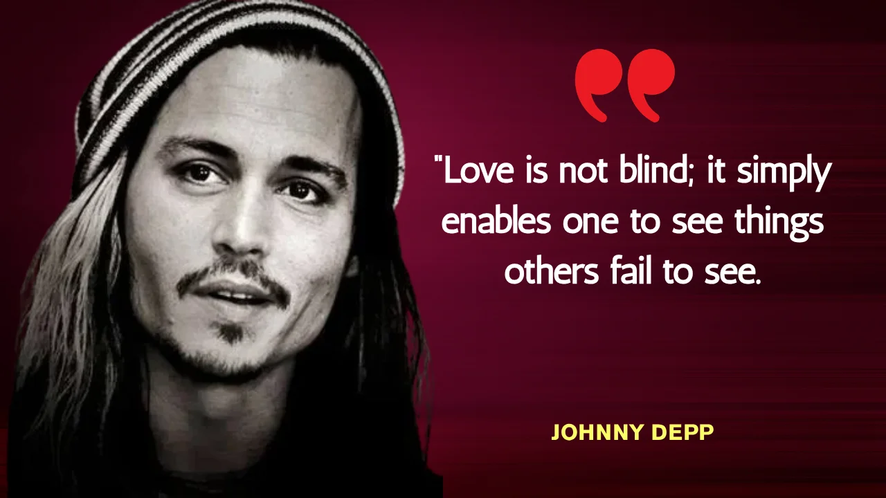 Quote of the Day by Johnny Depp