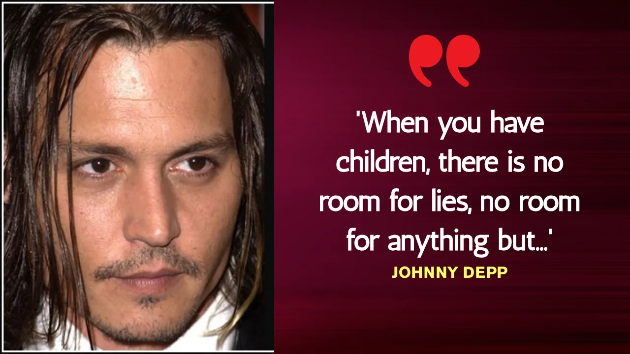 Quote of the Day by Johnny Depp