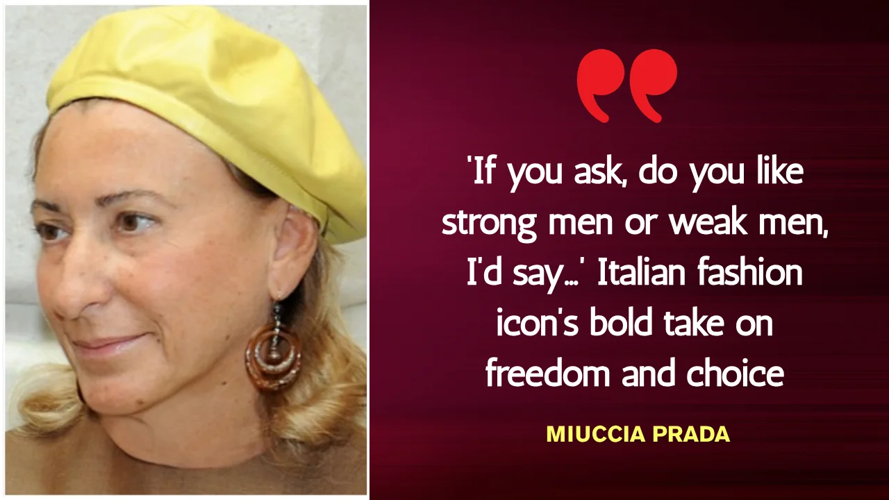 Quote of the Day by Miuccia Prada