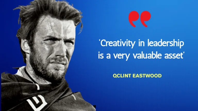 Quote of the day by Clint Eastwood