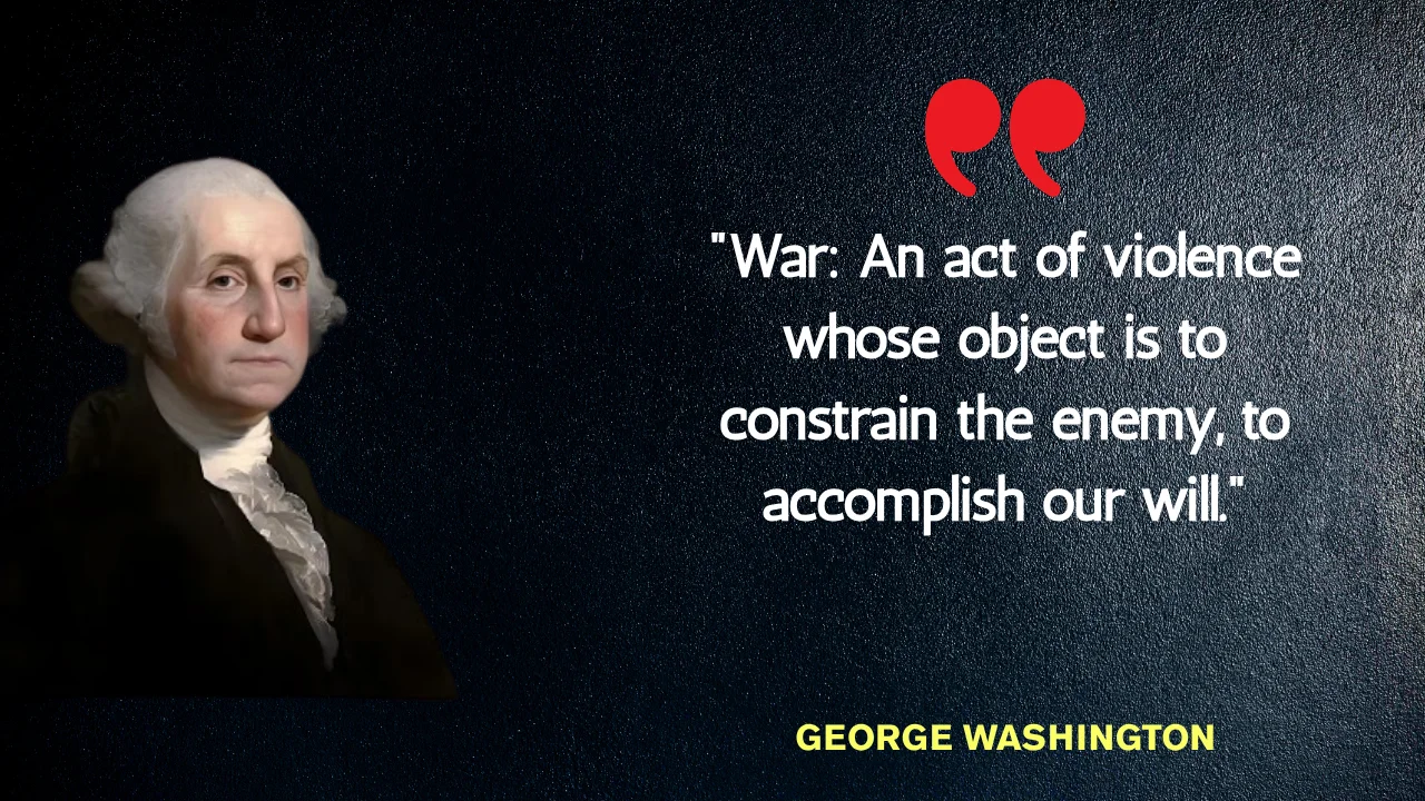 Quote of the day by George Washington