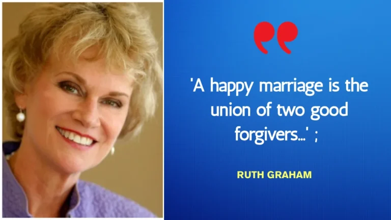 Quote of the day by Ruth Graham