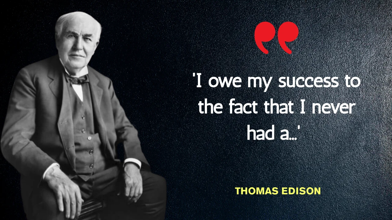 Quote of the day by Thomas Edison