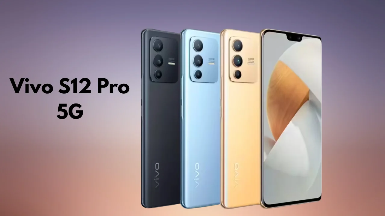 Vivo S12 Pro 5G